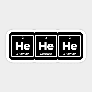 He He Helium Funny Science T-shirt Sticker